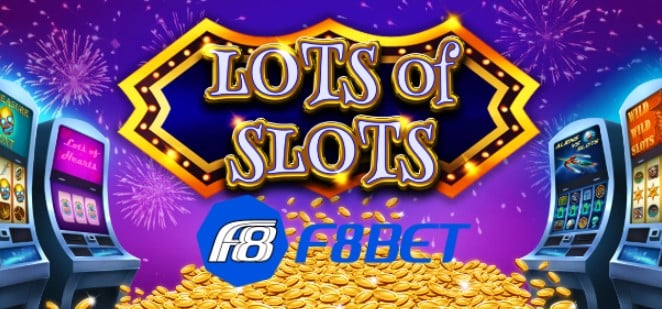 Slot Game F8bet là gì?